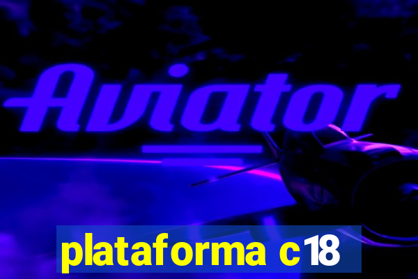 plataforma c18